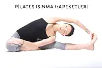 PİLATES İÇİN ISINMA HAREKETLERİ PİLATES İÇİN ISINMA HAREKETLERİ
